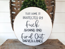 Load image into Gallery viewer, Fuck Around And Find Out Round Wood Door Sign
