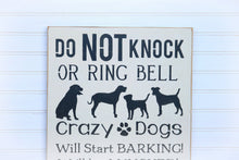 Load image into Gallery viewer, Do Not Knock Or Ring Door Bell Sign