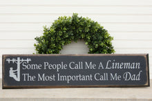 Load image into Gallery viewer, Rustic primitive wood sign for fathers day. Lineman Dad, Grandpa, Daddy Wall Home Decor