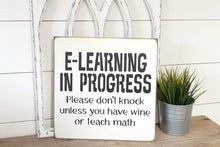 Load image into Gallery viewer, E-Learning Sign