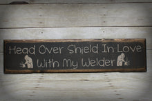 Load image into Gallery viewer, Head Over Shield In Love With My Welder