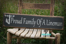 Load image into Gallery viewer, Proud Family Of A Lineman