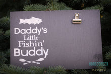 Load image into Gallery viewer, Photo Clip Frame Daddy's Little Fishin' Buddy