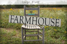 Load image into Gallery viewer, Extra Large Farmhouse Sign
