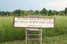 Load image into Gallery viewer, framed wood sign as for me and my house we will serve the Lord Joshua 24:15
