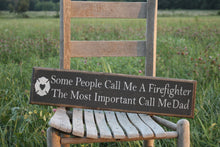 Load image into Gallery viewer, Firefighter Dad Wood SIgn
