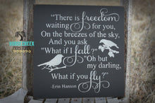 Load image into Gallery viewer, What if i fall, oh my darling what if you fly, Erin Hanson, Inspirational Quote, Motivational Wood Sign, nursery decor
